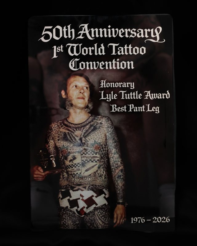 Honorary Lyle Tuttle Award · Best Pant Leg, 50TH ANNIV. WORLD TATTOO CONVENTION 2026, won by ELEMENT TATTOO in San Antonio